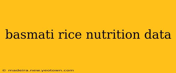 basmati rice nutrition data