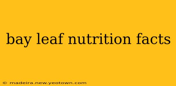 bay leaf nutrition facts