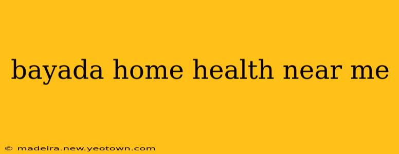 bayada home health near me