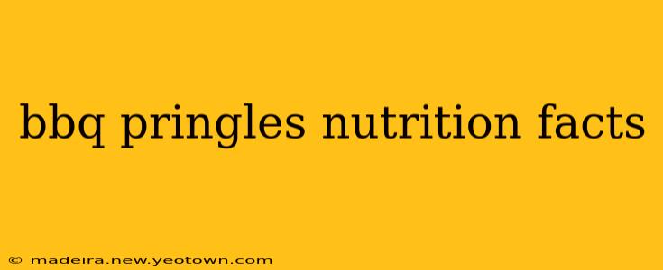 bbq pringles nutrition facts