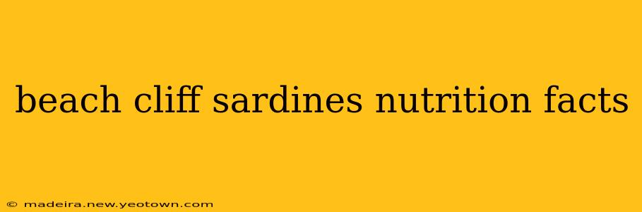 beach cliff sardines nutrition facts