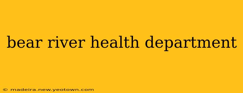 bear river health department