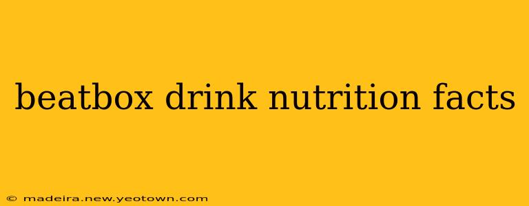 beatbox drink nutrition facts