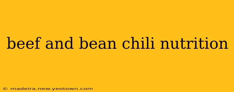 beef and bean chili nutrition
