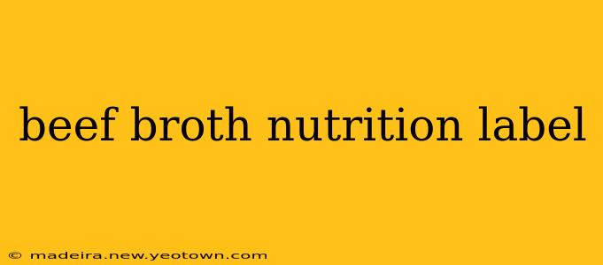beef broth nutrition label