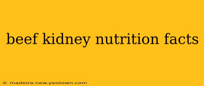 beef kidney nutrition facts