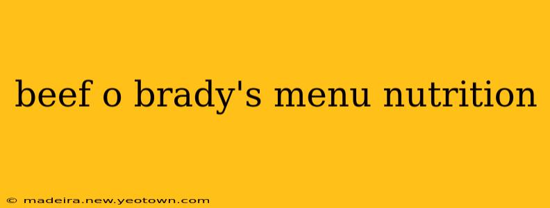 beef o brady's menu nutrition