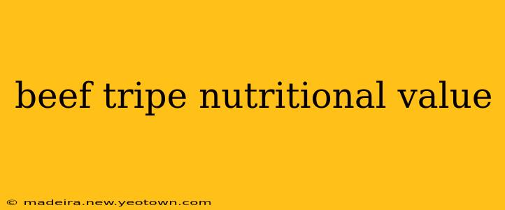 beef tripe nutritional value