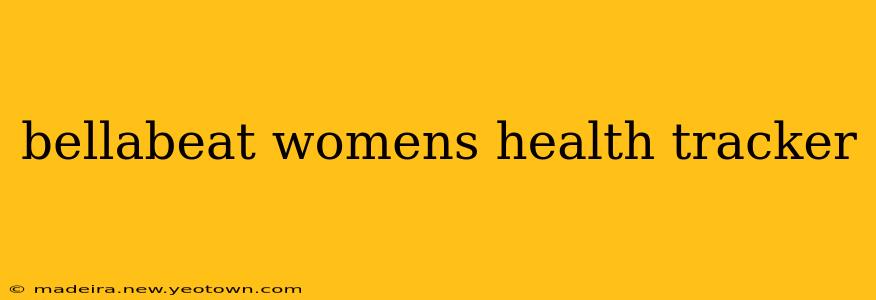 bellabeat womens health tracker
