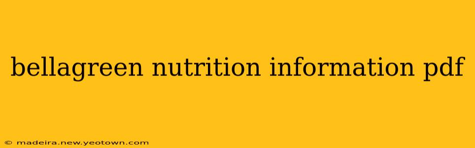 bellagreen nutrition information pdf
