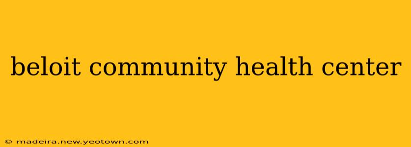 beloit community health center