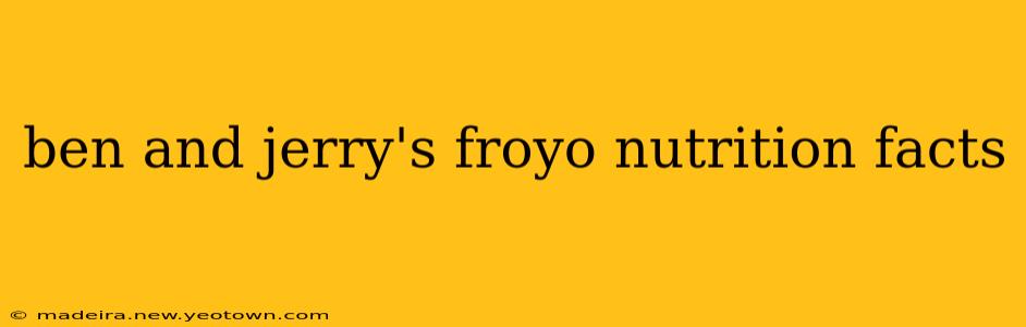ben and jerry's froyo nutrition facts
