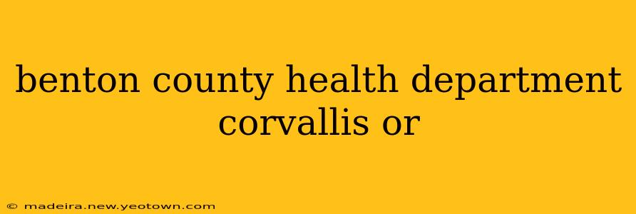 benton county health department corvallis or