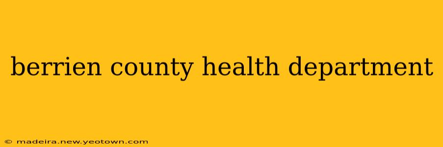 berrien county health department