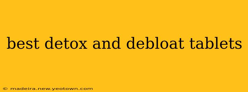 best detox and debloat tablets