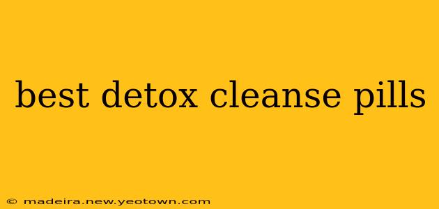 best detox cleanse pills