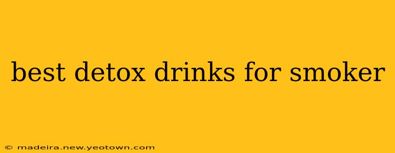 best detox drinks for smoker