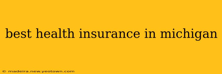 best health insurance in michigan