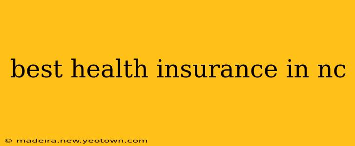 best health insurance in nc