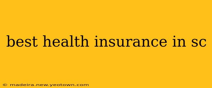 best health insurance in sc