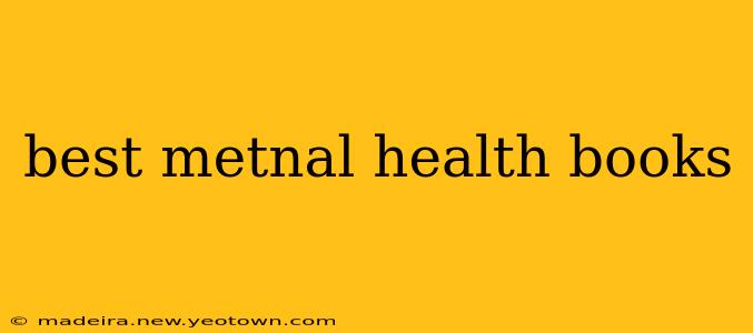 best metnal health books