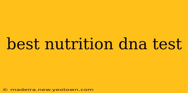 best nutrition dna test