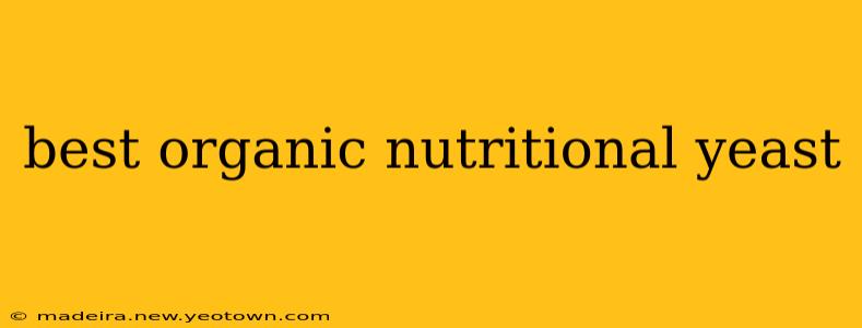 best organic nutritional yeast