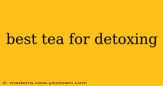best tea for detoxing