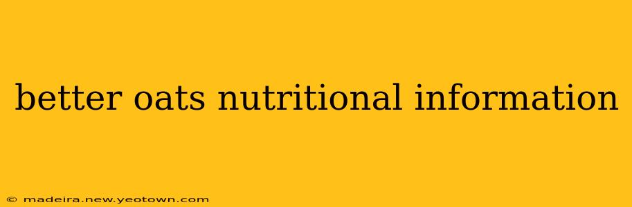 better oats nutritional information