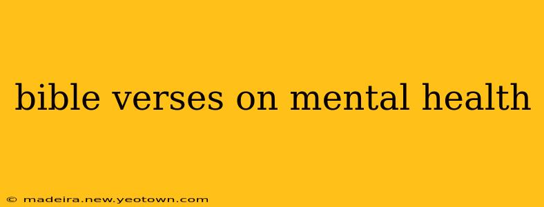 bible verses on mental health