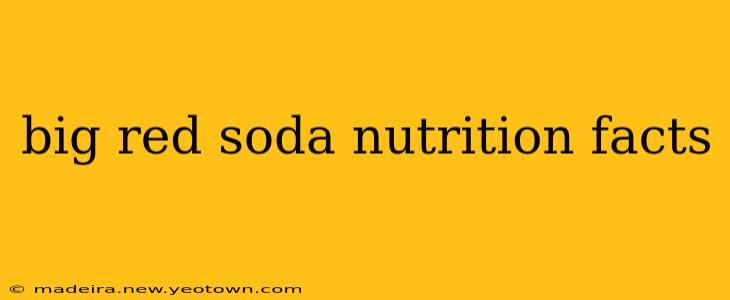 big red soda nutrition facts