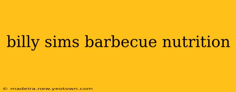 billy sims barbecue nutrition