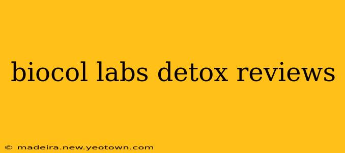 biocol labs detox reviews