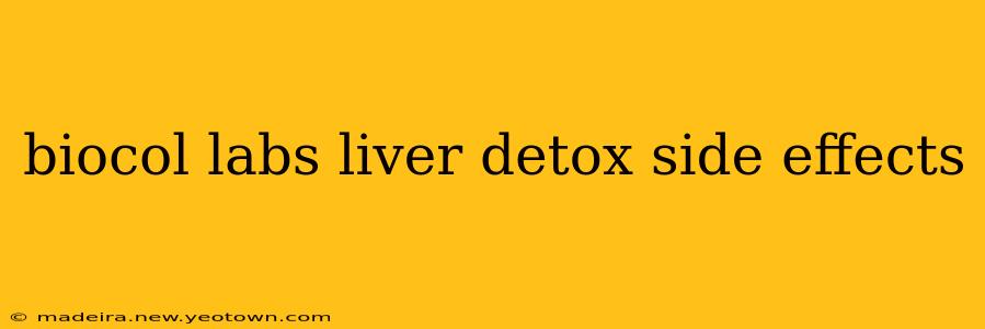 biocol labs liver detox side effects