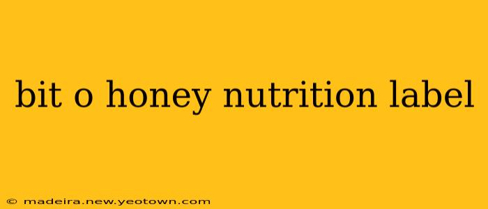 bit o honey nutrition label