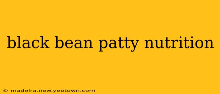 black bean patty nutrition