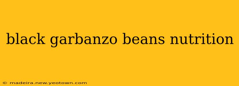 black garbanzo beans nutrition