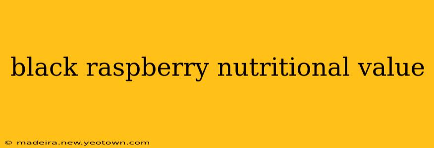 black raspberry nutritional value