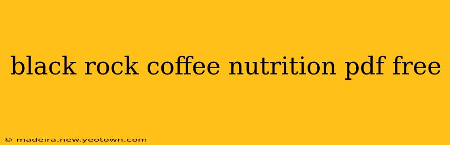 black rock coffee nutrition pdf free