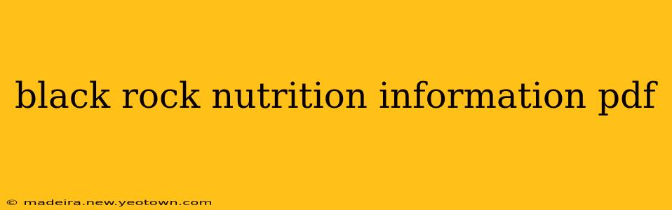 black rock nutrition information pdf