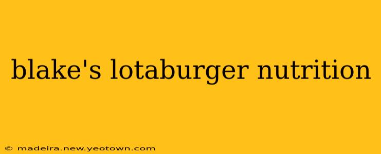 blake's lotaburger nutrition