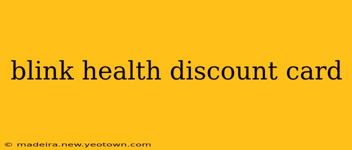blink health discount card