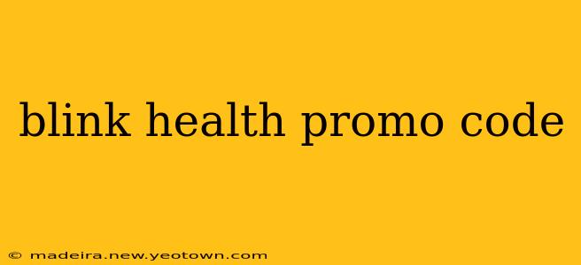 blink health promo code