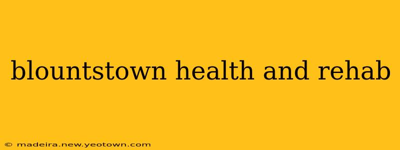 blountstown health and rehab