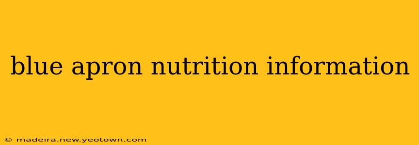 blue apron nutrition information