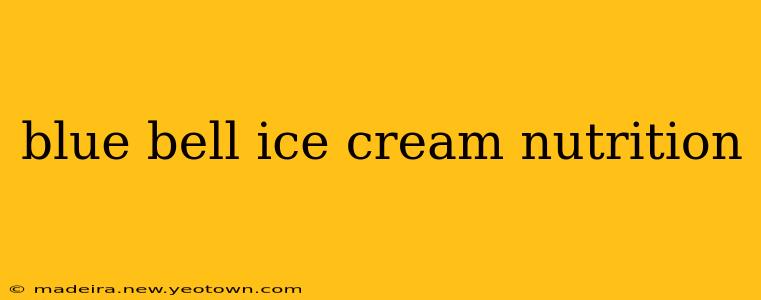 blue bell ice cream nutrition