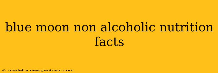 blue moon non alcoholic nutrition facts