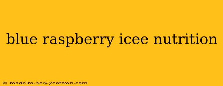 blue raspberry icee nutrition