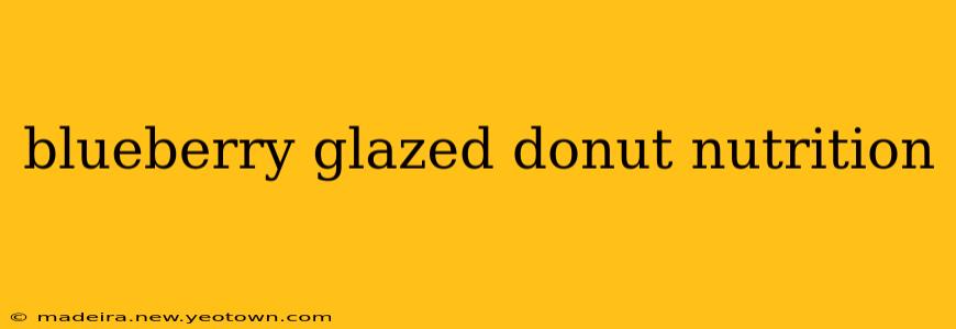 blueberry glazed donut nutrition