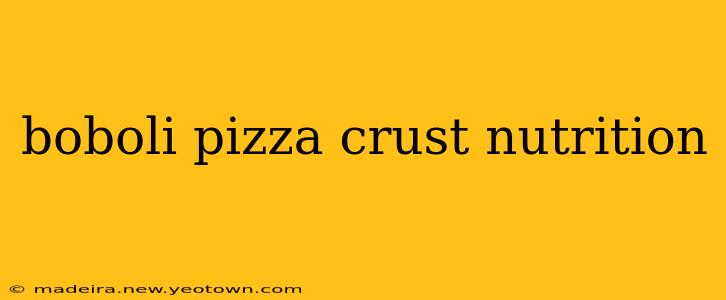 boboli pizza crust nutrition